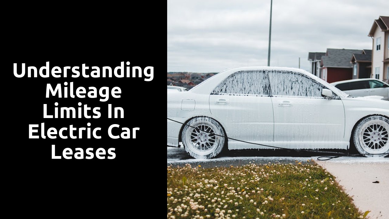 Understanding mileage limits in electric car leases